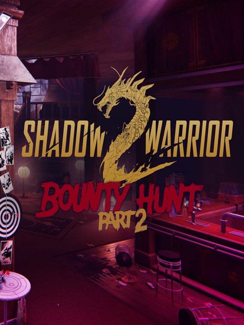 DLC : Shadow Warrior 2: Bounty Hunt Part 2