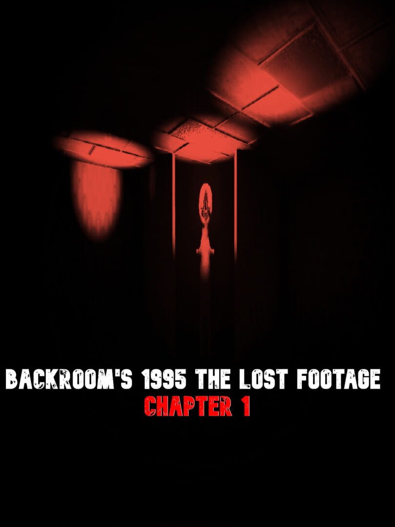 BackRooms's 1995 The Lost Footage: Chapter 1