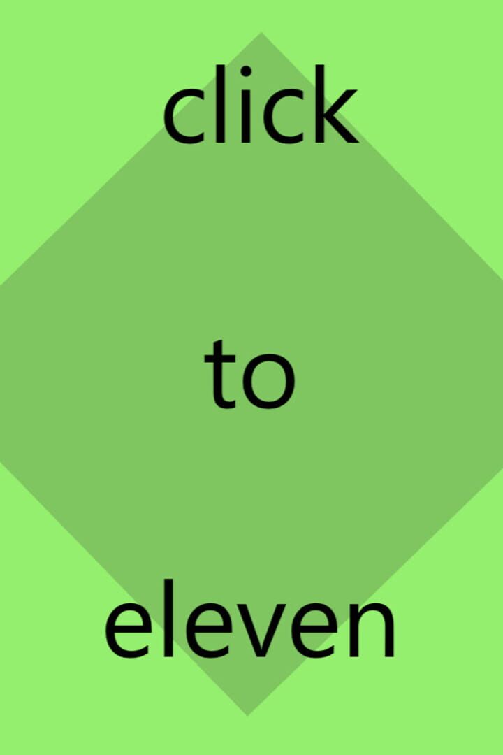 Jeu : Click To Eleven