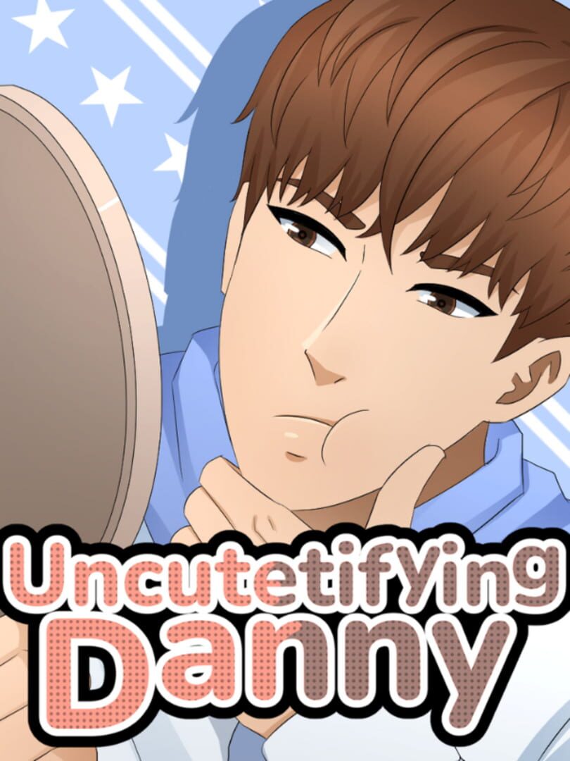 Uncutetifying Danny cover art