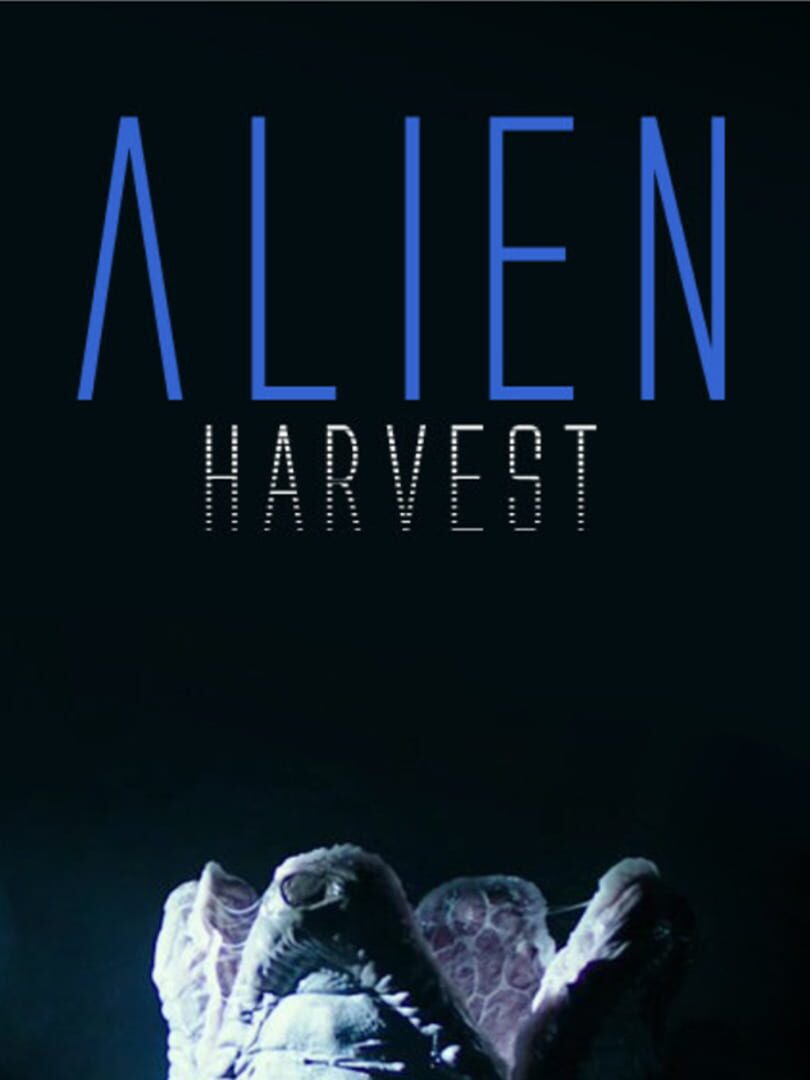 Alien Harvest (2017)