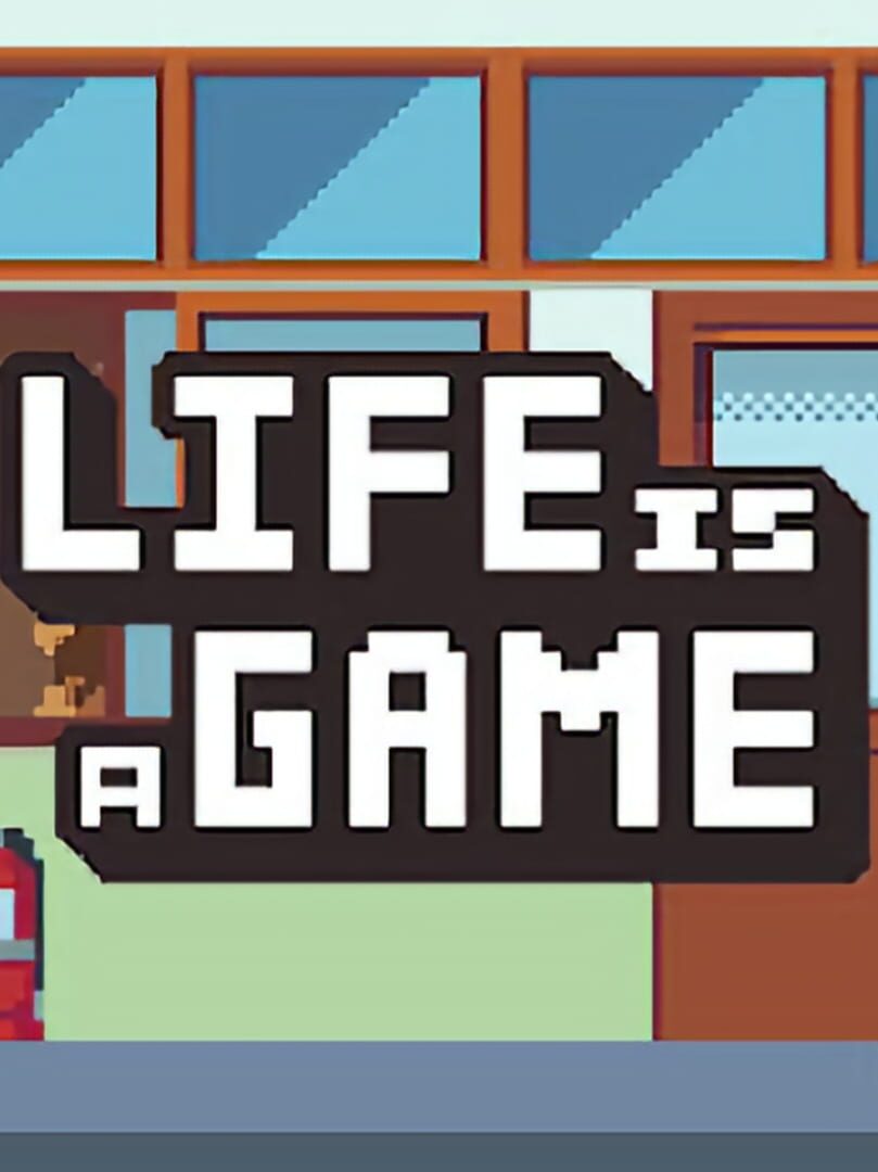 Life Is A Game (2017)