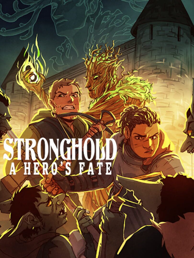 Stronghold: A Hero's Fate