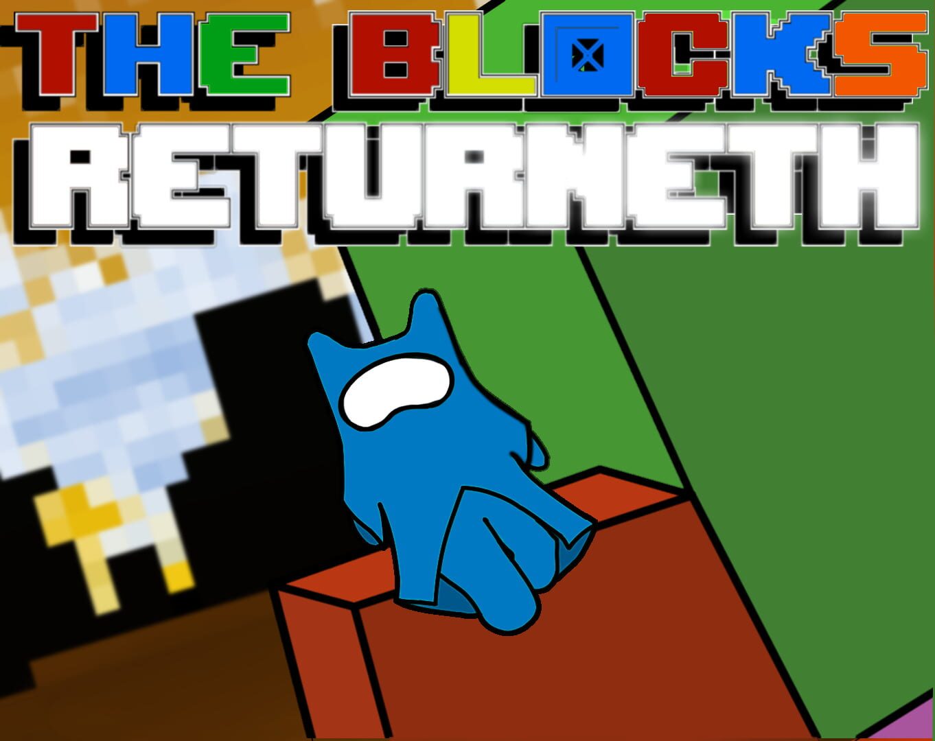 The Blocks Returneth (2020)