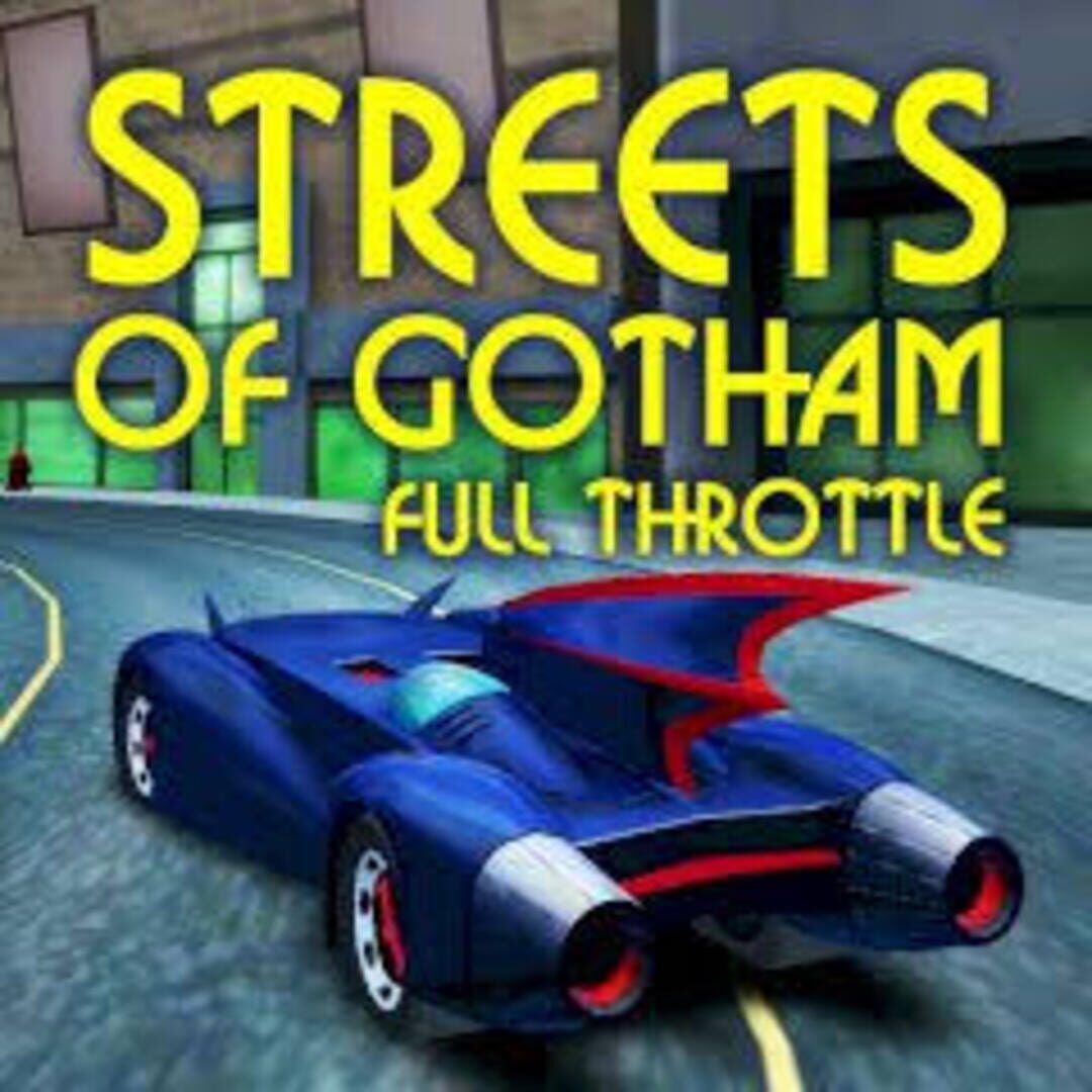 Batman: The Brave and the Bold - Streets of Gotham: Full Throttle (2010)