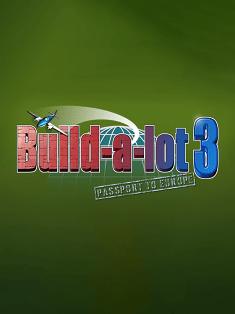Build-A-Lot 3: Passport to Europe Cover