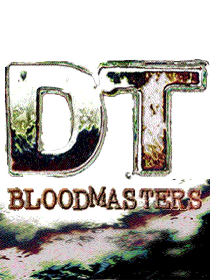 DT Bloodmasters (2025)