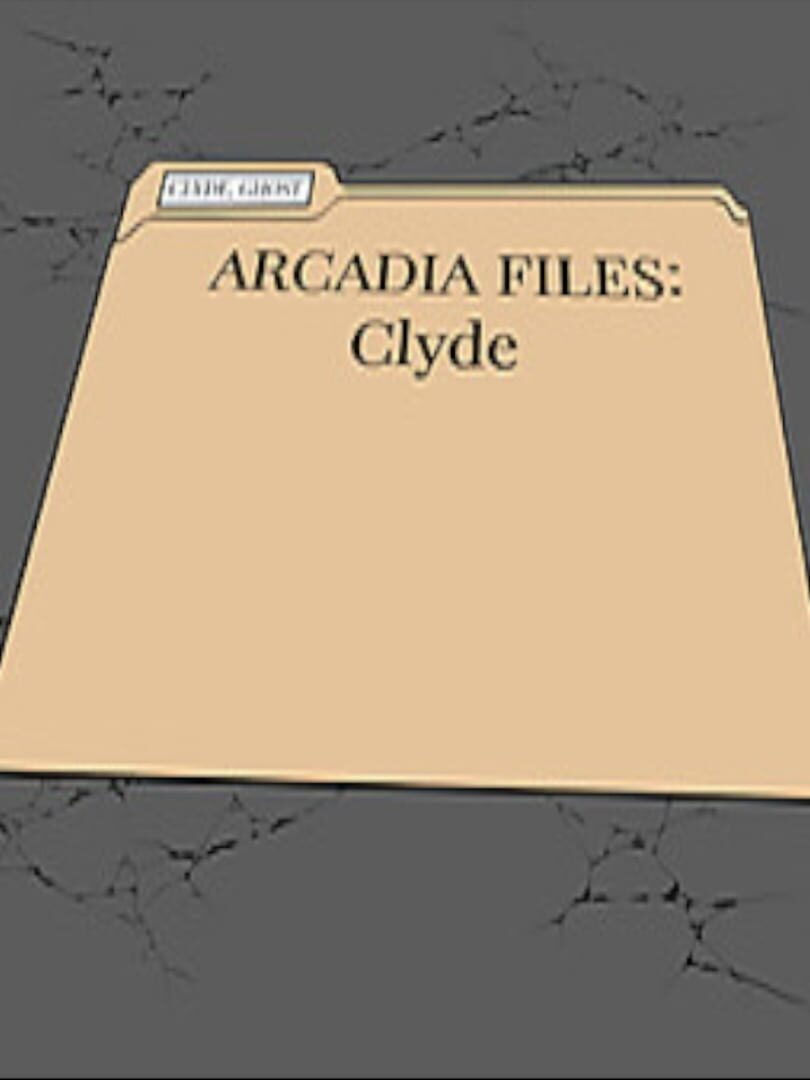 Arcadia Files: Clyde (2023)