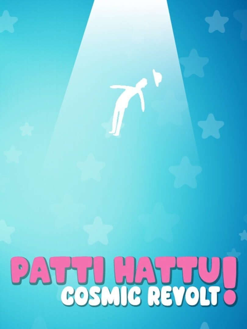 Patti Hattu!: Cosmic Revolt (2024)