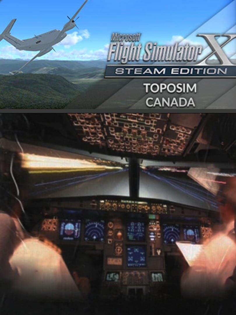 Microsoft Flight Simulator X: Steam Edition - Toposim Canada cover art