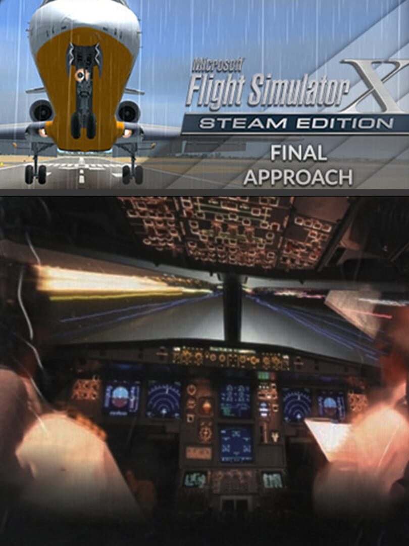 Microsoft Flight Simulator X: Steam Edition - Final Approach cover art