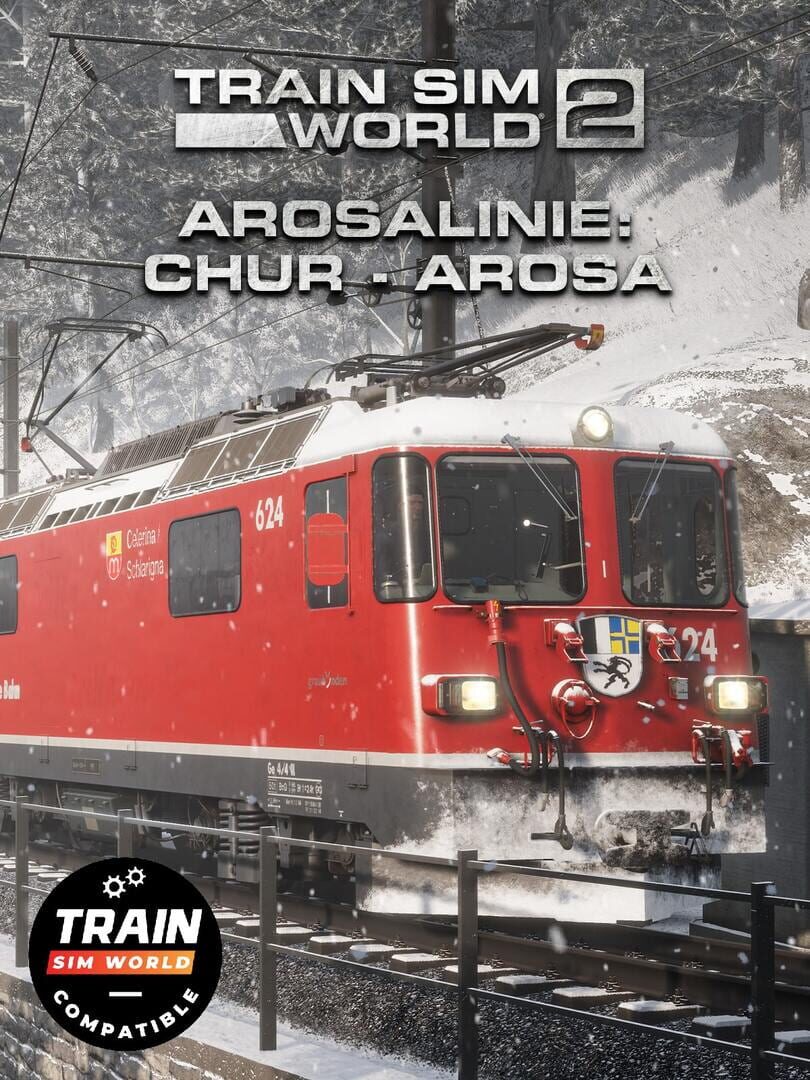 Train Sim World 2: Arosalinie: Chur - Arosa Route Add-On (2021)