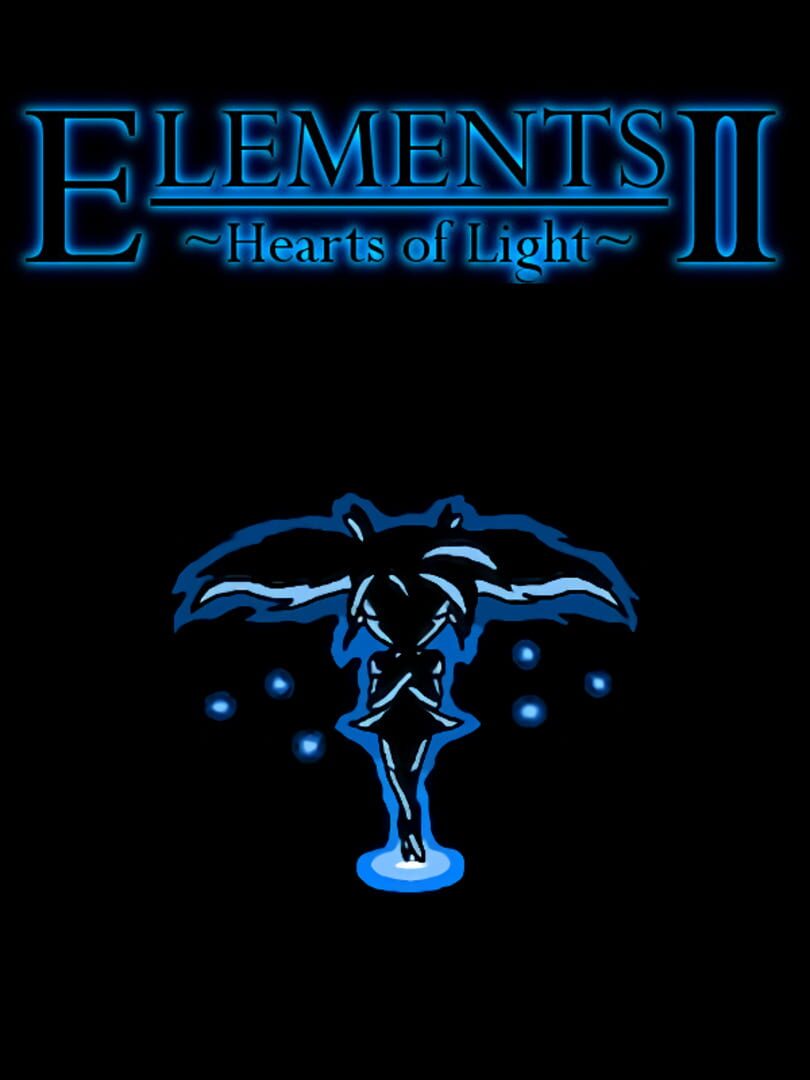Elements II: Hearts of Light