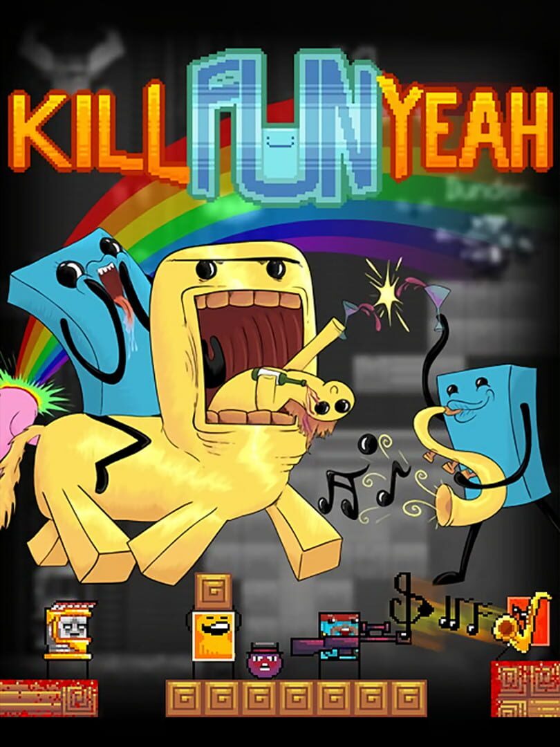 Kill Fun Yeah