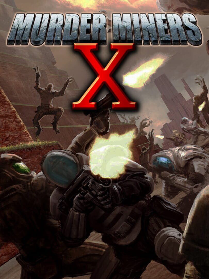 Murder Miners X
