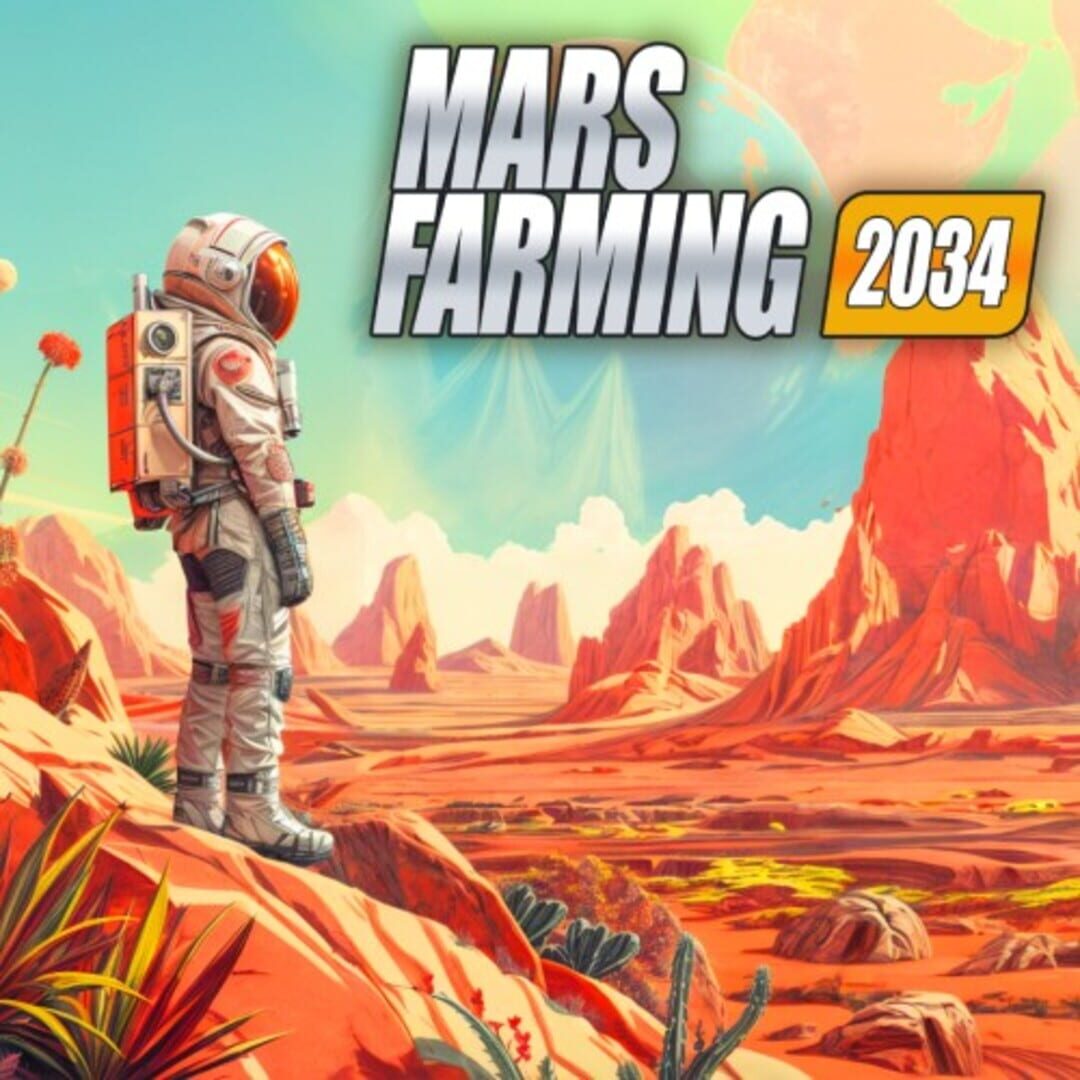 Mars Farming 2034 (2024)