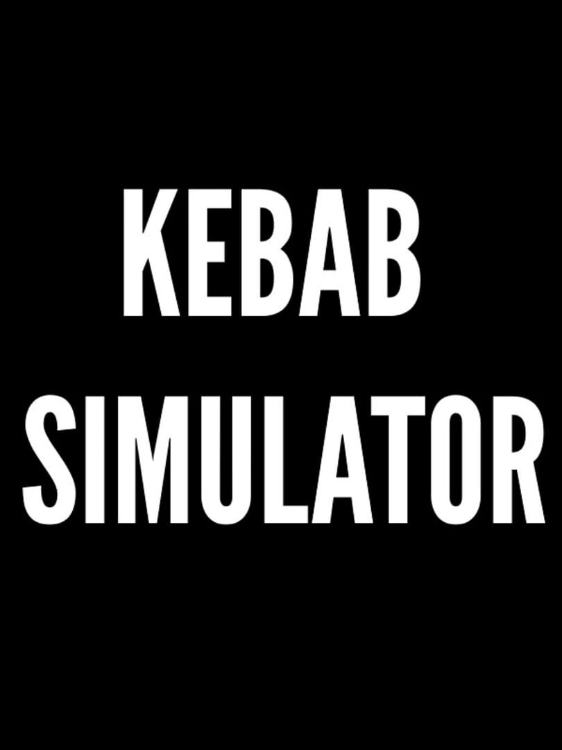 Kebab Simulator (2025)