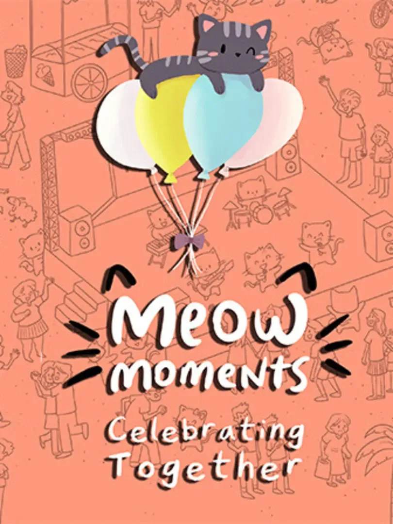 Meow Moments: Celebrating Together