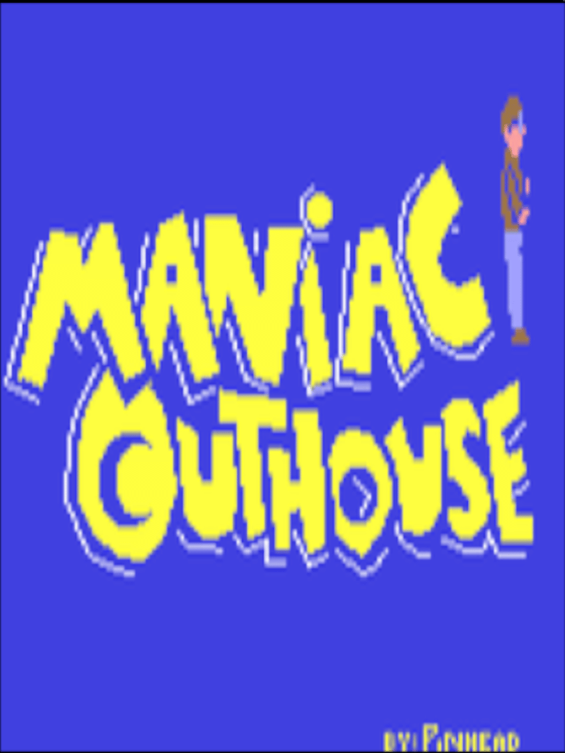 Maniac Outhouse Cover