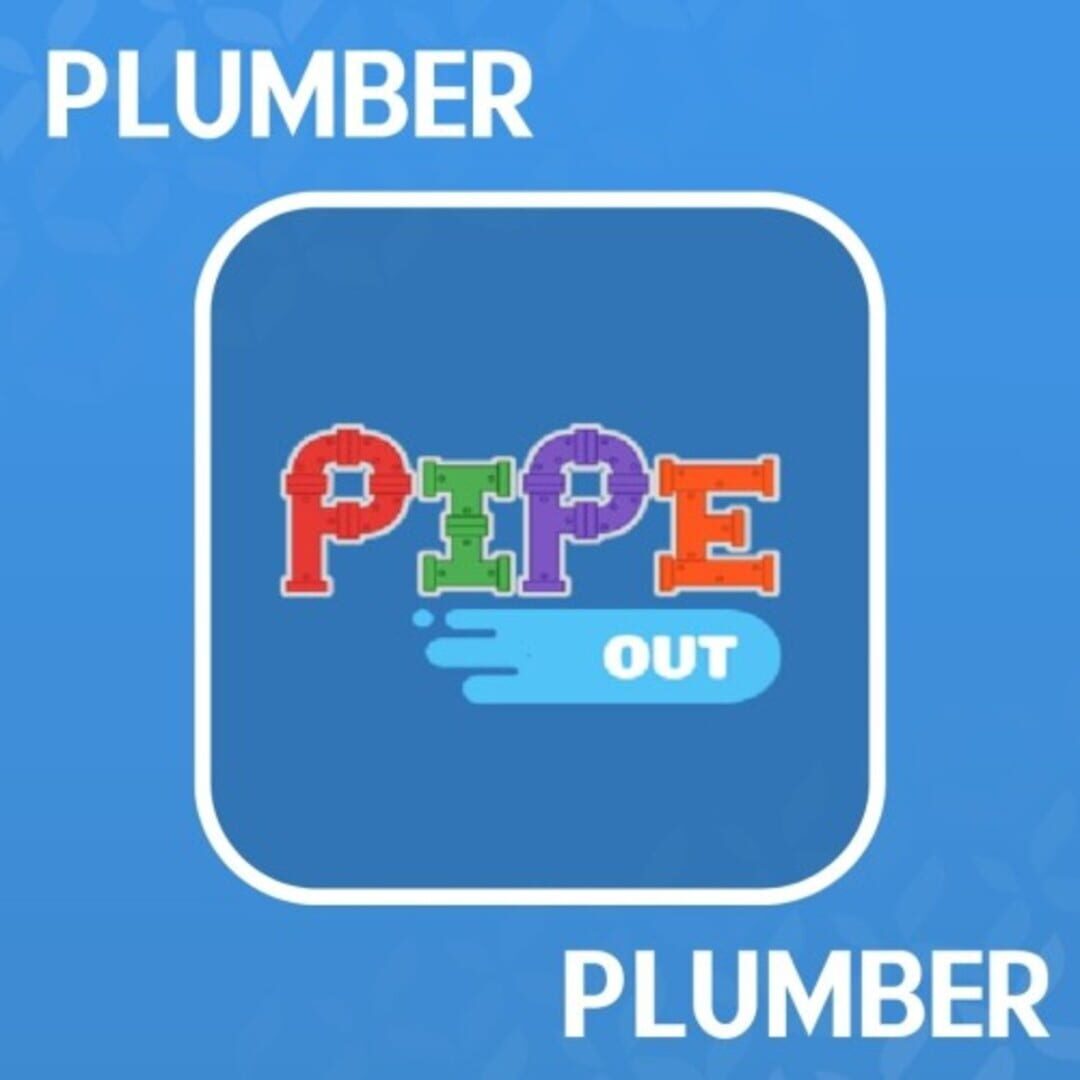 Plumber Pipe Out (2024)