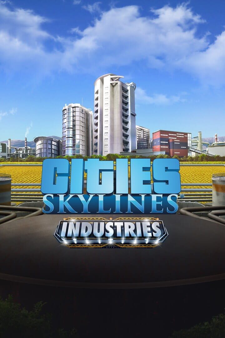 Cover image of Cities: Skylines - Remastered: Industries