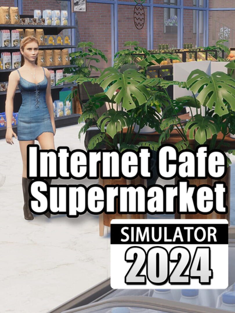 Internet Cafe & Supermarket Simulator 2024