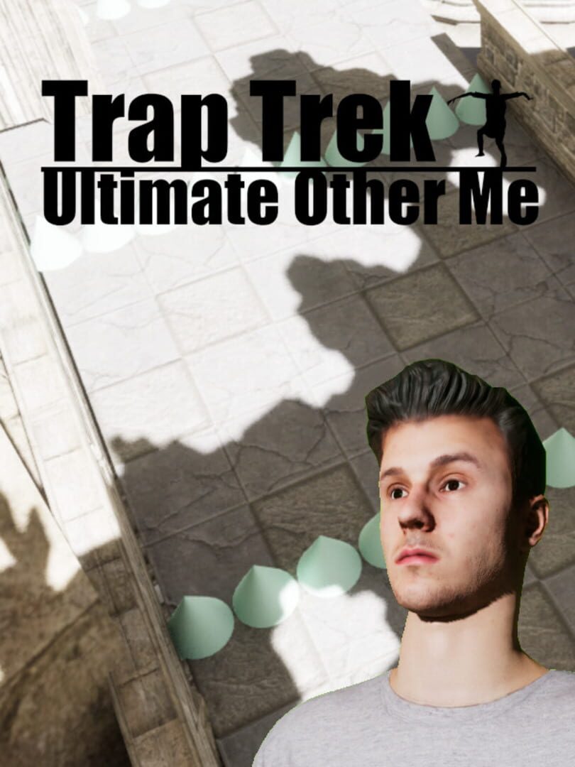 Trap Trek: Ultimate Other Me