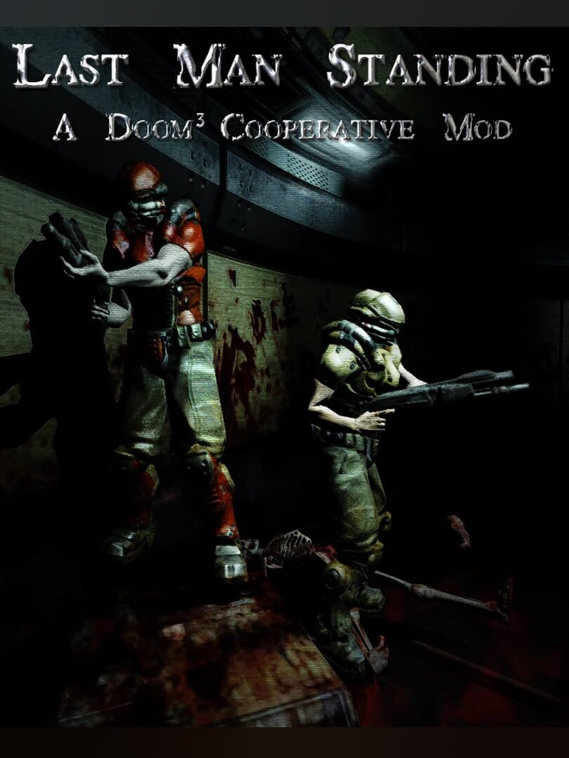 Last Man Standing Coop: A Doom 3 Coop Mod (2005)