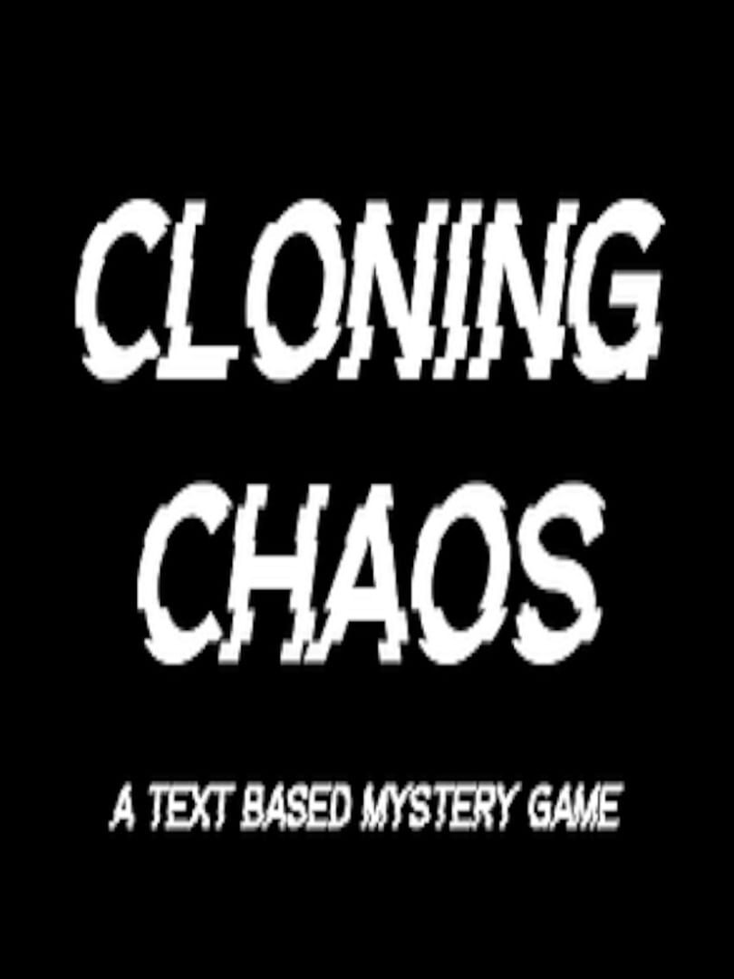 Cloning Chaos (2023)