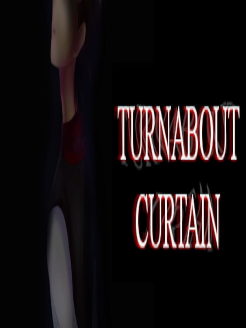 Turnabout Curtain (2015)