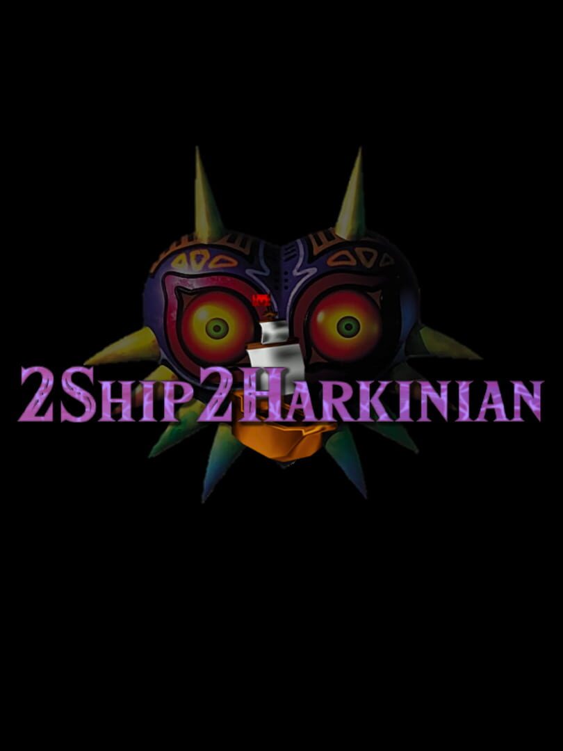 2Ship2Harkinian (2024)