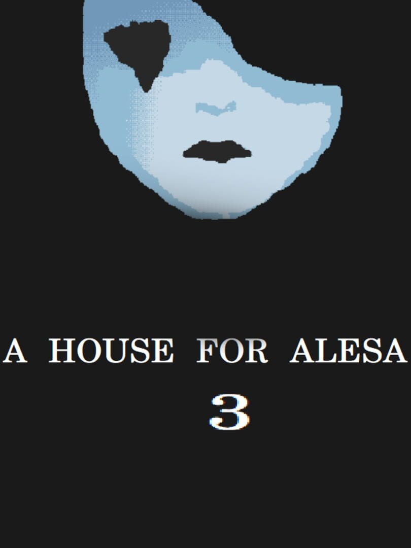 A House for Alesa 3 (2023)