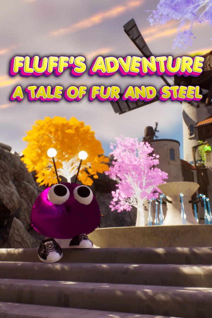 Fluff's Adventure: A Tale of Fur and Steel (2025)