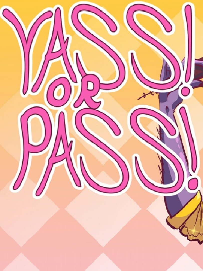 Jeu : Yass or Pass