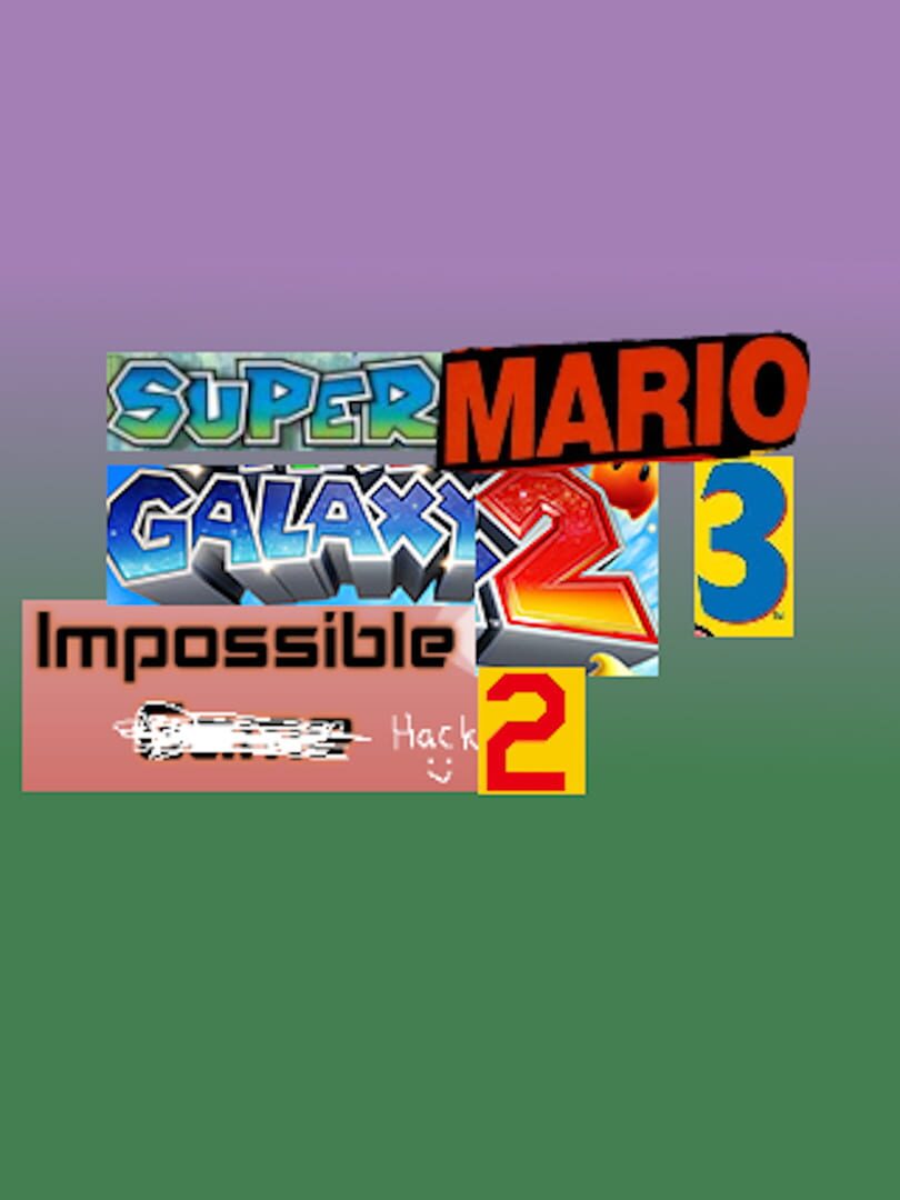 Super Mario Galaxy 2 3: Impossible Hak 2 (2023)