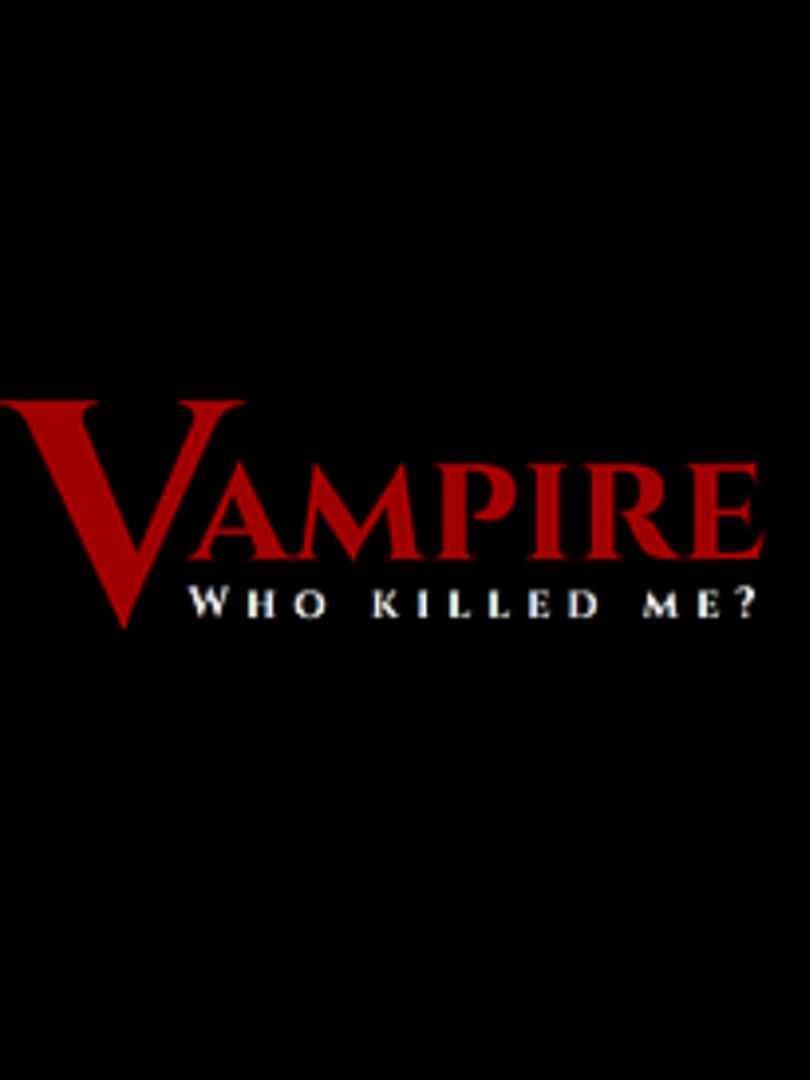 Vampire: Who killed me? Cover