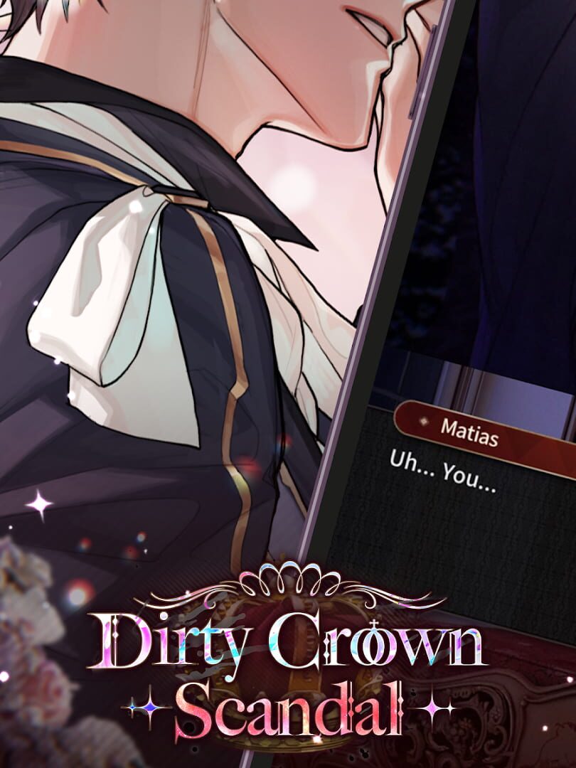Cover image of Dirty Crown Scandal