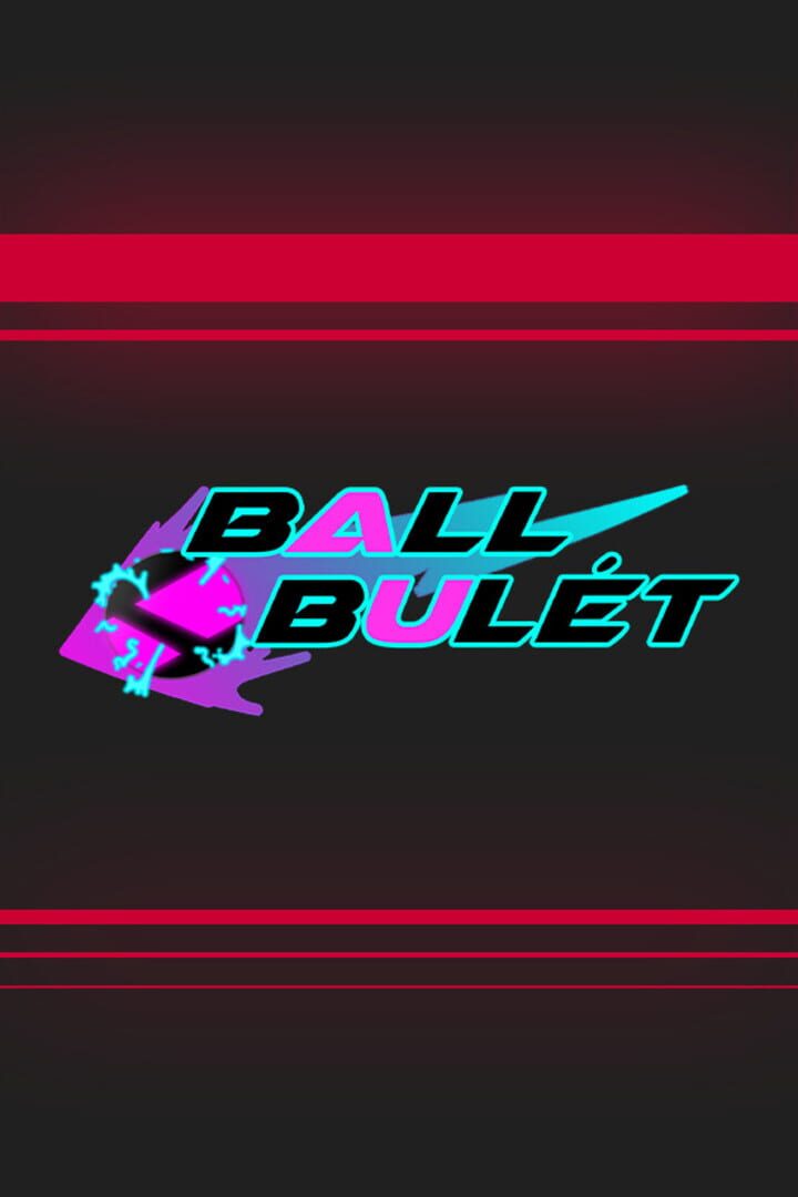 Ball Bulét