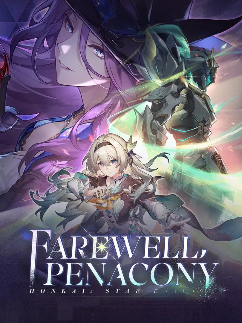 Honkai: Star Rail - Farewell, Penacony