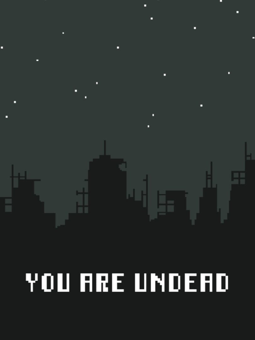 You Are Undead (2018)