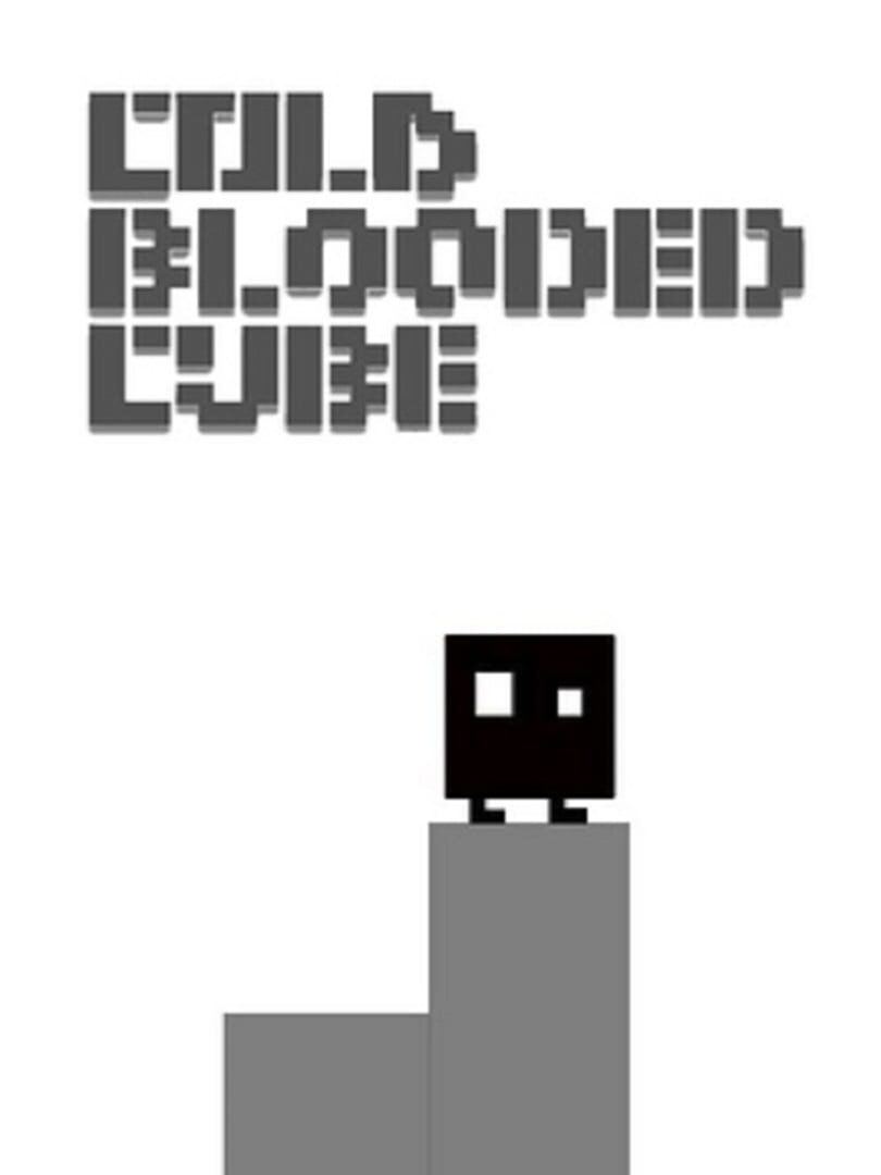 Cold Blooded Cube