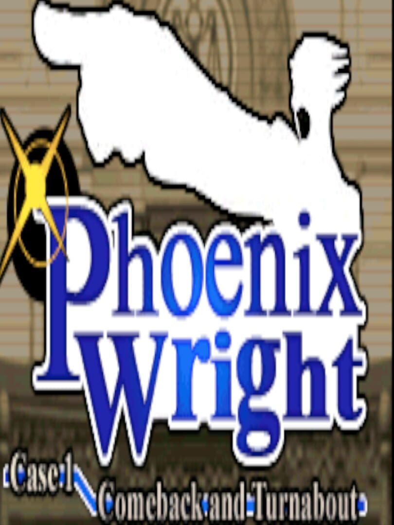 Phoenix Wright: Comeback & Turnabout (2009)