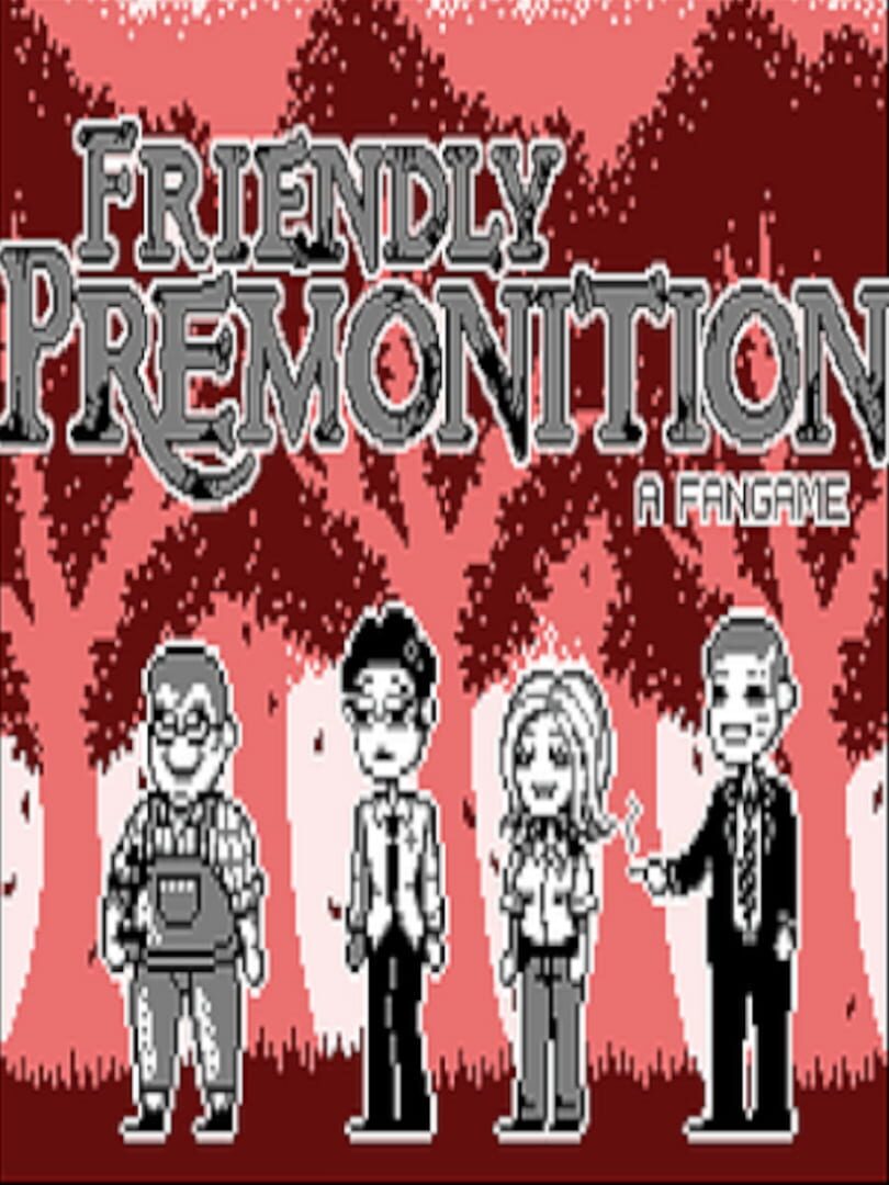 Jeu : Friendly Premonition