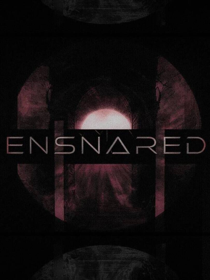 Ensnared