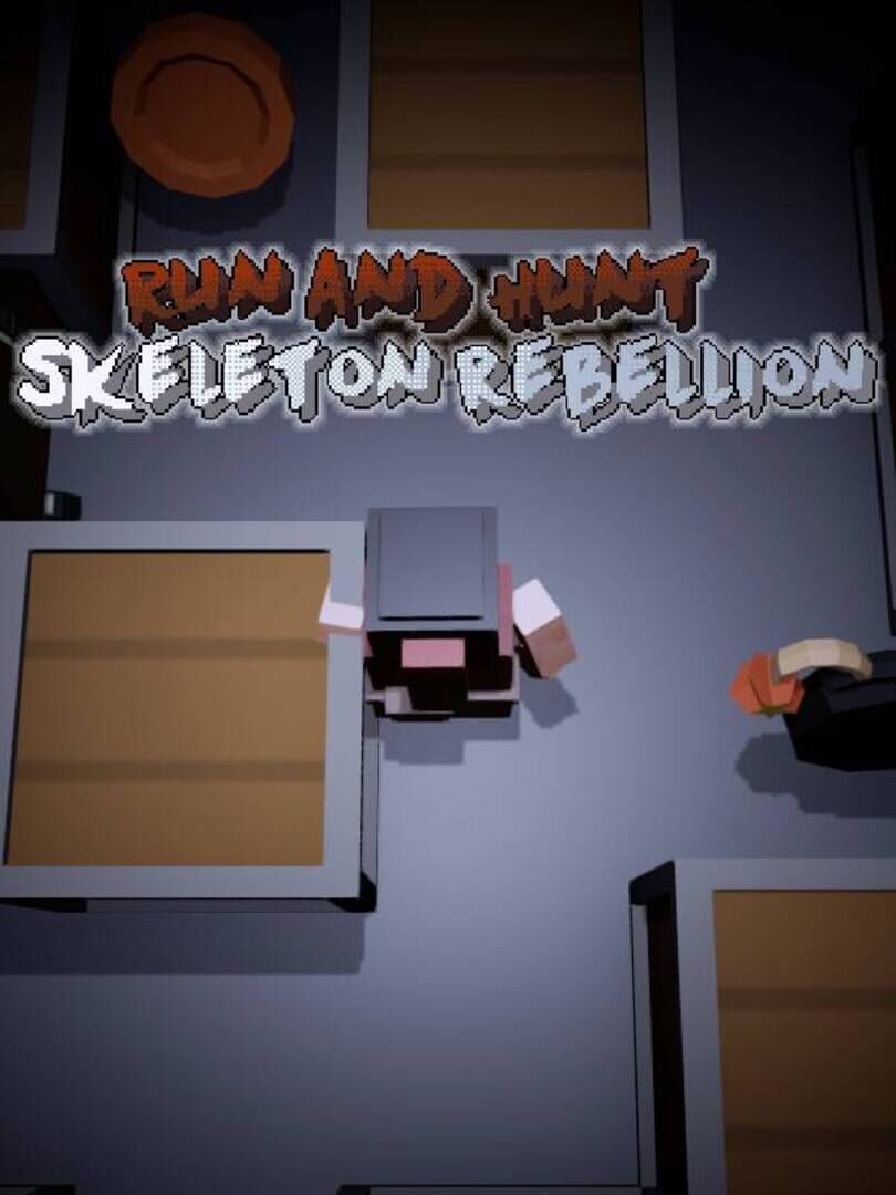 Run and Hunt: Skeleton Rebellion