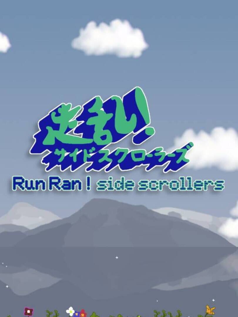Run Ran! Side Scrollers