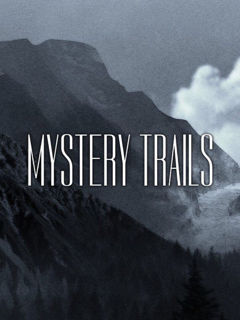 Mystery Trails