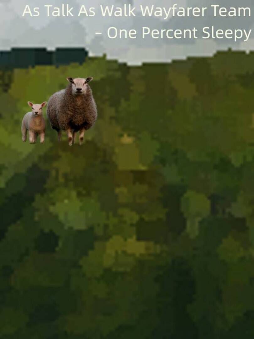 As Talk As Walk Wayfarer Team: One Percent Sleepy