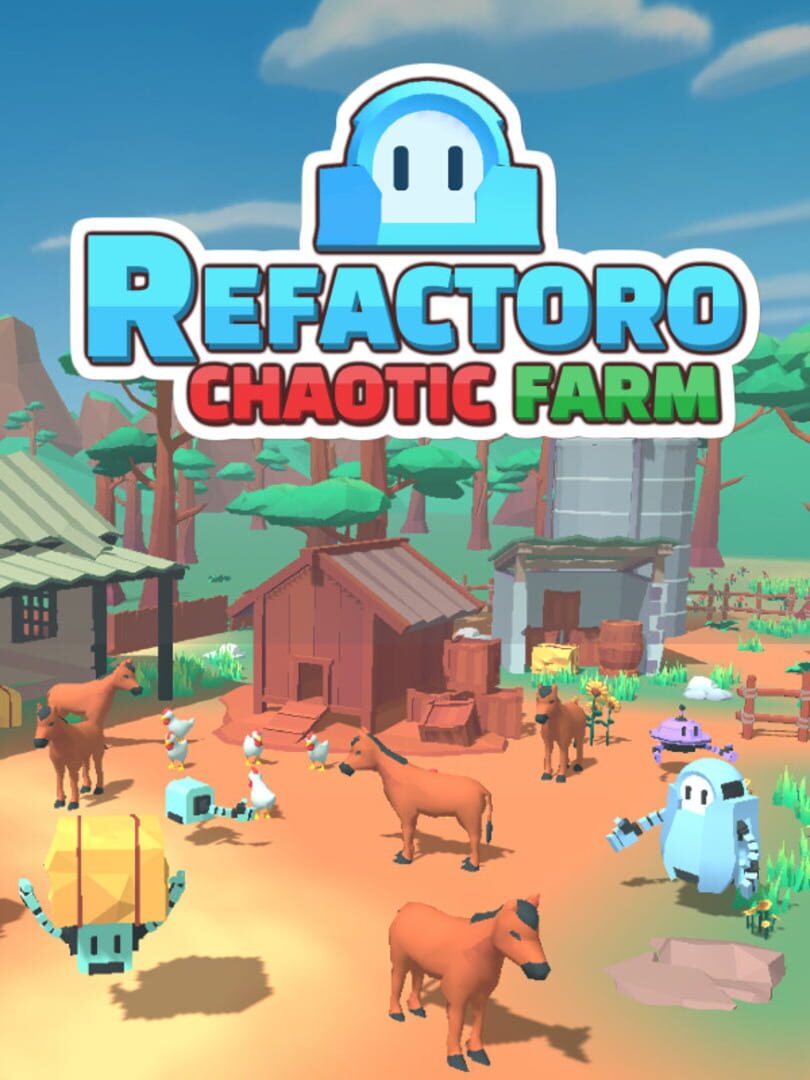 Refactoro: Chaotic Farm