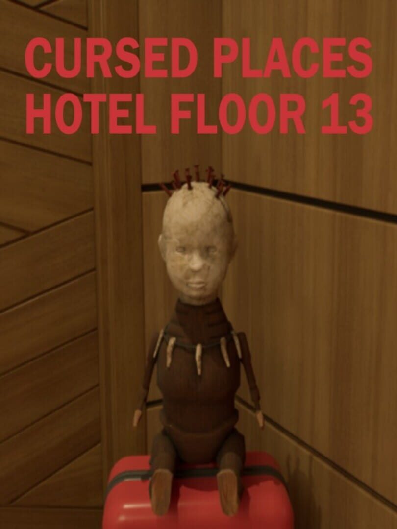 Cursed Places: Hotel Floor 13 (2024)